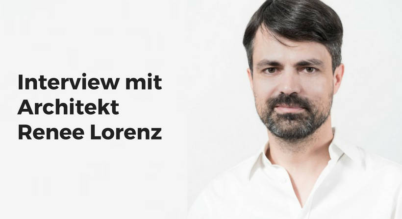 Interview mit Architekt Renee Lorenz über den Neubau des Digitalen Gründerzentrums Einstein1