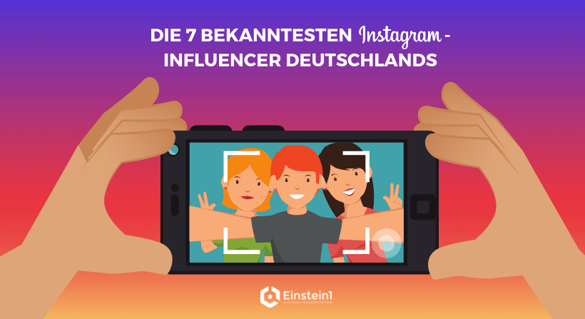 Die 7 bekanntesten Instagram-Influencer Deutschlands