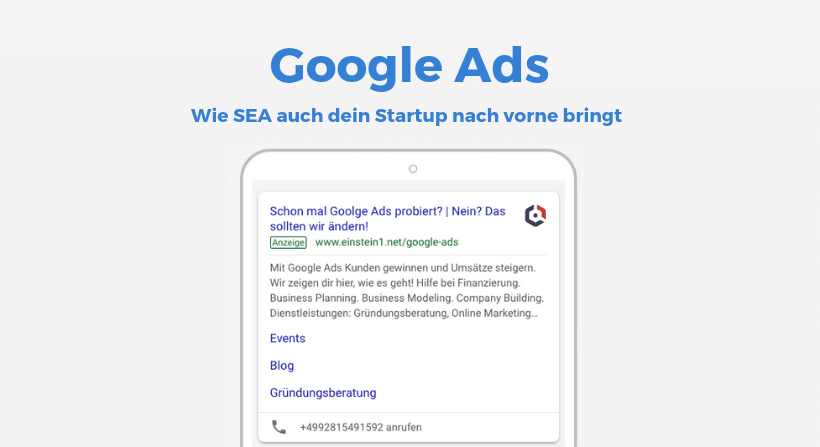 Google Ads: Wie SEA auch dein Startup nach vorne bringt