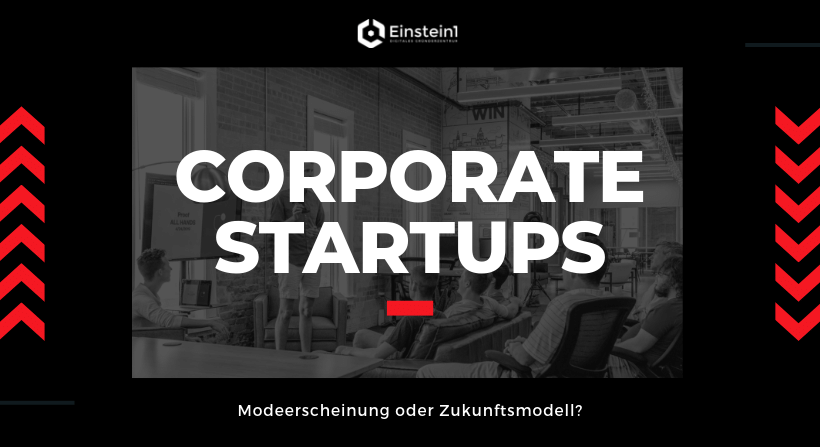 Corporate Startups