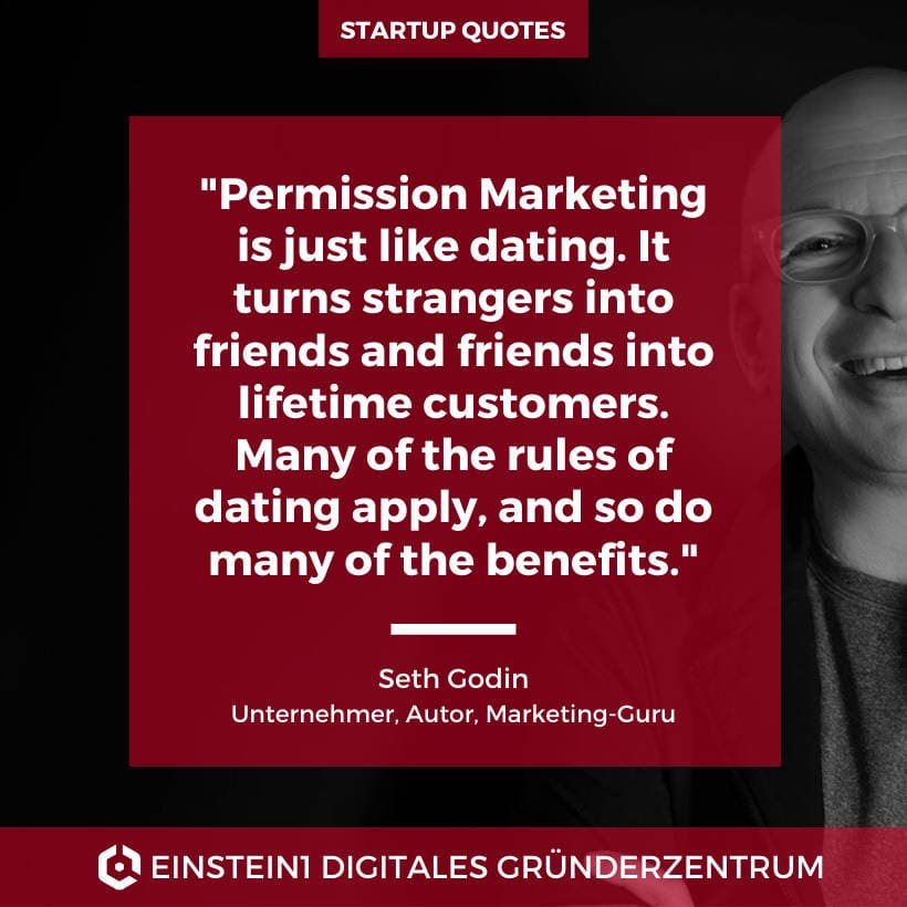 Permission Marketing. Zitat von Seth Godin