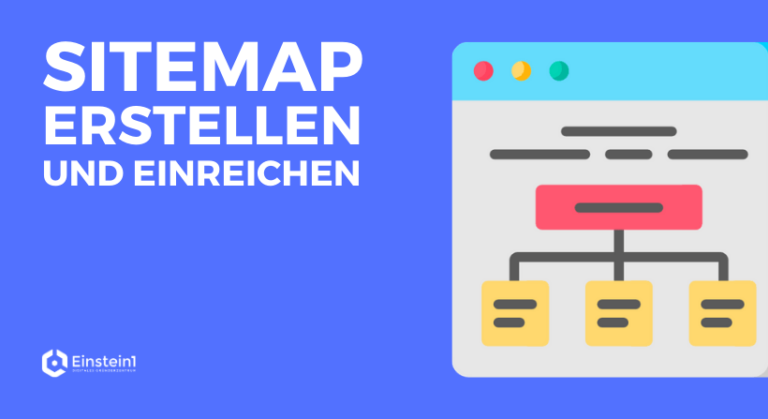 Sitemap erstellen und einreichen bei Google so funktioniert's!