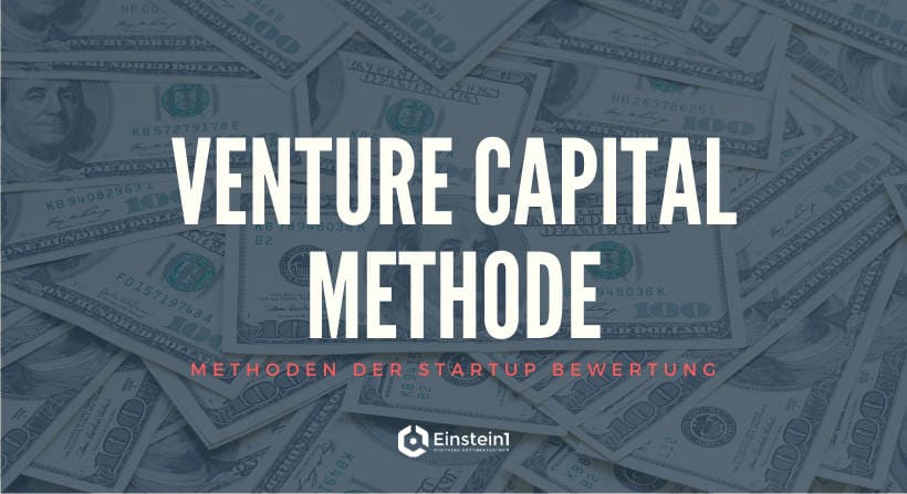 Venture Capital Methode