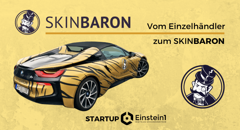 Startup @Einstein1 SkinBaron