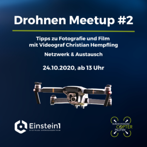 Drohnen Meetup #2 @ Einstein1